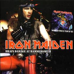Iron Maiden (UK-1) : Brain Damage at Hammersmith